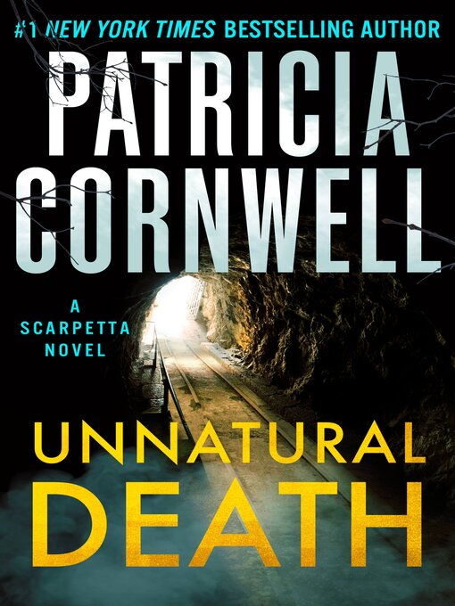 Title details for Unnatural Death by Patricia Cornwell - Available